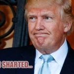 shart  | I SHARTED... | image tagged in shart | made w/ Imgflip meme maker