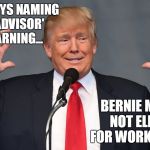 "Why can't I have what I want? I'm going to be PRESIDENT" | TRUMP DELAYS NAMING 'ETHICS ADVISOR' UPON LEARNING... BERNIE MADOFF NOT ELIGIBLE FOR WORK-RELEASE | image tagged in trump's ethics advisor | made w/ Imgflip meme maker