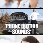 THANK YOU F-    *PHONE BUTTON SOUNDS*; *PHONE BUTTON SOUNDS* | image tagged in call center | made w/ Imgflip meme maker