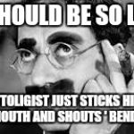 Just flew in hanging onto the outside of a plane..or thats what the drunk guy driving a stolen taxis said..
Go cubs | YOU SHOULD BE SO LUCKY; MY PROCTTOLIGIST JUST STICKS HIS FINGERS IN MY MOUTH AND SHOUTS ' BEND OVER '. | image tagged in memes,first world problems,joke | made w/ Imgflip meme maker