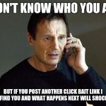 Liam Neeson Taken 2 Meme Generator - Imgflip