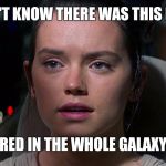 Green in the galaxy | I DIDN'T KNOW THERE WAS THIS MUCH; RED IN THE WHOLE GALAXY | image tagged in green in the galaxy | made w/ Imgflip meme maker