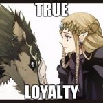 will make you cry with joy | TRUE; LOYALTY | image tagged in twilight princess zelda and wolf link,zelda,loyalty,nintendo | made w/ Imgflip meme maker