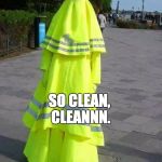 All Green Everything | SO FRESH AND; SO CLEAN, CLEANNN. | image tagged in muslim lollipop lady,haha,funny meme | made w/ Imgflip meme maker