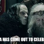 theoden | BANNON:  AMERICA HAS COME OUT TO CELEBRATE YOU, DONNIE | image tagged in theoden | made w/ Imgflip meme maker