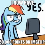 Insert Fluttershy's yay sound here! | I NOW HAVE; 50,000 POINTS ON IMGFLIP! | image tagged in rainbow dash yes,memes,yay | made w/ Imgflip meme maker