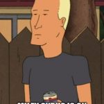 Boomhauer from King Of The Hill | DANG IT; MILEY CYRUS IS ON ANOTHER WRECKING BALL | image tagged in boomhauer from king of the hill | made w/ Imgflip meme maker