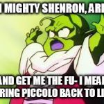 Dende's Mind | image tagged in dende's mind | made w/ Imgflip meme maker