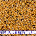 Can't We All Just Get The Duck Along! | WE'RE ALL OUTTA THE SAME BOAT | image tagged in equality,a day without women,protesters,give peace a chance,liberal vs conservative,rubber ducks | made w/ Imgflip meme maker