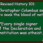 simpsons chalkboard sketch | Liberals' Revised History 101:; *Christopher Columbus set sail to seek the blood of natives. *Every single signer of the Declaration and Constitution was atheist. | image tagged in simpsons chalkboard sketch,liberals,christopher columbus,religious freedom,religion | made w/ Imgflip meme maker
