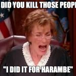 Facebook court | WHY DID YOU KILL THOSE PEOPLE?!? "I DID IT FOR HARAMBE" | image tagged in facebook court | made w/ Imgflip meme maker