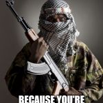 Islamist Mohammad  | BE MINE, VALENTINE; BECAUSE YOU'RE MY PROPERTY | image tagged in islamist mohammad | made w/ Imgflip meme maker