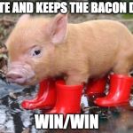 No one likes soggy bacon. | CUTE AND KEEPS THE BACON DRY; WIN/WIN | image tagged in piglet,soggy,bacon,cute,dry,iwanttobebacon | made w/ Imgflip meme maker