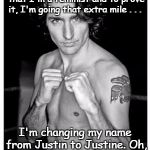 Allow me to introduce myself. | Hi. I'm the PM of Canada, Justin Trudeau. I have publicly said that I'm a feminist and to prove it, I'm going that extra mile . . . I'm changing my name from Justin to Justine. Oh, and Putin - you only wish you had a body like mine. | image tagged in justin trudeau boxing pose | made w/ Imgflip meme maker