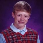 Bad Luck Brian Cry