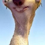 Sid the Sloth | BACK AWAY; FROM THE GRAPES | image tagged in sid the sloth | made w/ Imgflip meme maker