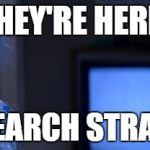 Carol Ann Poltergeist | THEY'RE HERE! ITDA SEARCH STRATEGIES | image tagged in carol ann poltergeist | made w/ Imgflip meme maker