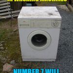 Why is it always number 7 that will shock you? :) | 10 AMAZING THINGS FOUND IN WASHING MACHINES; NUMBER 7 WILL SOCK YOU | image tagged in lone washing machine,memes,clickbait,clothes,housework | made w/ Imgflip meme maker