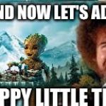Bob Ross - Winning | AND NOW LET'S ADD; A HAPPY LITTLE TREE! | image tagged in bob ross - winning | made w/ Imgflip meme maker