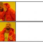 Drakeposting meme