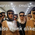 I do understand that these people are individuals. Really. But they are dressed like hive members, right? | Apparently, small minds; also think alike. | image tagged in fashion,individuallity,great minds,break free,yes we're different | made w/ Imgflip meme maker
