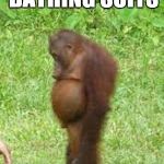 Sad monkey | HOW I FEEL TRYING ON BATHING SUITS | image tagged in sad monkey | made w/ Imgflip meme maker