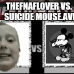 DB Week! (A TheFNAFLover Event) | THEFNAFLOVER VS. SUICIDE MOUSE.AVI | image tagged in db week a thefnaflover event | made w/ Imgflip meme maker