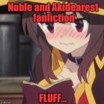 Megumin's diary | Noble and Akidearest fanfiction; FLUFF... | image tagged in megumin's diary,megumin,fluff,fanfiction,konosuba,loli | made w/ Imgflip meme maker