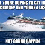 Cruise Ship Meme Generator - Imgflip