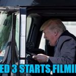 Don't let it go below 50... | SPEED 3 STARTS FILMING... | image tagged in trucking trump,memes,speed 3,films,movies,trump | made w/ Imgflip meme maker