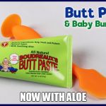 Bordreaux Butt Paste | NOW WITH ALOE | image tagged in butt paste,memes | made w/ Imgflip meme maker