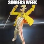 Freddy Acrylonitrile Butadiene Styrene | DID I MISS OLD SINGERS WEEK; AND LEGO WEEK? | image tagged in freddy lego,old singers week,lego week,theme week,queen,lego | made w/ Imgflip meme maker
