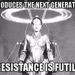 Siri | APPLE INTRODUCES THE NEXT GENERATION OF SIRI; RESISTANCE IS FUTILE | image tagged in siri | made w/ Imgflip meme maker