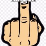 middle finger | A MESSAGE TO DEVIN NUNES! | image tagged in middle finger | made w/ Imgflip meme maker