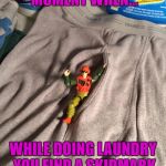 this one is for all the gi joe nuts out there! | THAT EMBARRASSING MOMENT WHEN... WHILE DOING LAUNDRY YOU FIND A SKIDMARK IN YOUR UNDERPANTS! | image tagged in dirty laundry,gi joe psa,gi joe,1980's,obscure | made w/ Imgflip meme maker