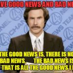 Ron Burgundy Meme Generator - Imgflip