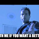 Come With Me | COME WITH ME IF YOU WANT A BETTER MOVIE | image tagged in come with me | made w/ Imgflip meme maker