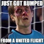 Scott Sterling | JUST GOT BUMPED; FROM A UNITED FLIGHT | image tagged in scott sterling | made w/ Imgflip meme maker