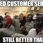 Still beats the VA!  | UNITED CUSTOMER SERVICE; STILL BETTER THAN THE VA | image tagged in veterans,meanwhile on united airlines,pepe cry,funny,so true memes,united airlines | made w/ Imgflip meme maker