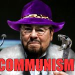 James Lipton | COMMUNISM! | image tagged in james lipton | made w/ Imgflip meme maker