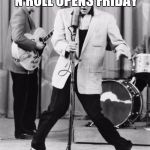 Oh No Elvis | BIRTH OF ROCK N ROLL OPENS FRIDAY; THEATREANCASTER.COM | image tagged in oh no elvis | made w/ Imgflip meme maker