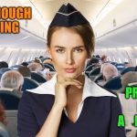 United Airlines F U | NOT    ENOUGH    SEATING; PREPARE    FOR      A    BEATING | image tagged in united airlines f u | made w/ Imgflip meme maker