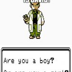 Prof Oak Question | OH YOU NAME IS DAVID! | image tagged in prof oak question | made w/ Imgflip meme maker