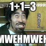 Asian Smile | 1+1=3; MWEHMWEH | image tagged in asian smile | made w/ Imgflip meme maker