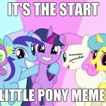 It's time to begin! Have fun everypony! | IT'S THE START; OF MY LITTLE PONY MEME WEEK! | image tagged in fascinated ponies,memes,my little pony meme week,xanderbrony | made w/ Imgflip meme maker