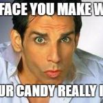 Zoolander | THE FACE YOU MAKE WHEN; THE SOUR CANDY REALLY IS SOUR | image tagged in zoolander,funny,memes,funny memes | made w/ Imgflip meme maker