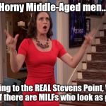 Karen Rooney Dances | Horny Middle-Aged men... .. are flocking to the REAL Stevens Point, Wisconsin to find out if there are MILFs who look as good as her. | image tagged in karen rooney,kali rocha,liv and maddie,tv vs real life,tv moms,she's too sexy for disney | made w/ Imgflip meme maker