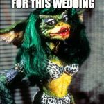 Bye Felicia  | HEADING OUT TO GET A MAKEOVER FOR THIS WEDDING; I'LL BE OFFLINE FOR THE NEXT SEVERAL DAYS | image tagged in bye felicia | made w/ Imgflip meme maker