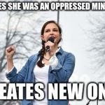 stanky ashley | WISHES SHE WAS AN OPPRESSED MINORITY; CREATES NEW ONES | image tagged in stanky ashley | made w/ Imgflip meme maker
