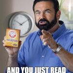 Billy Mays | HI, BILLY MAYS HERE; AND YOU JUST READ THAT IN MY VOICE | image tagged in billy mays | made w/ Imgflip meme maker